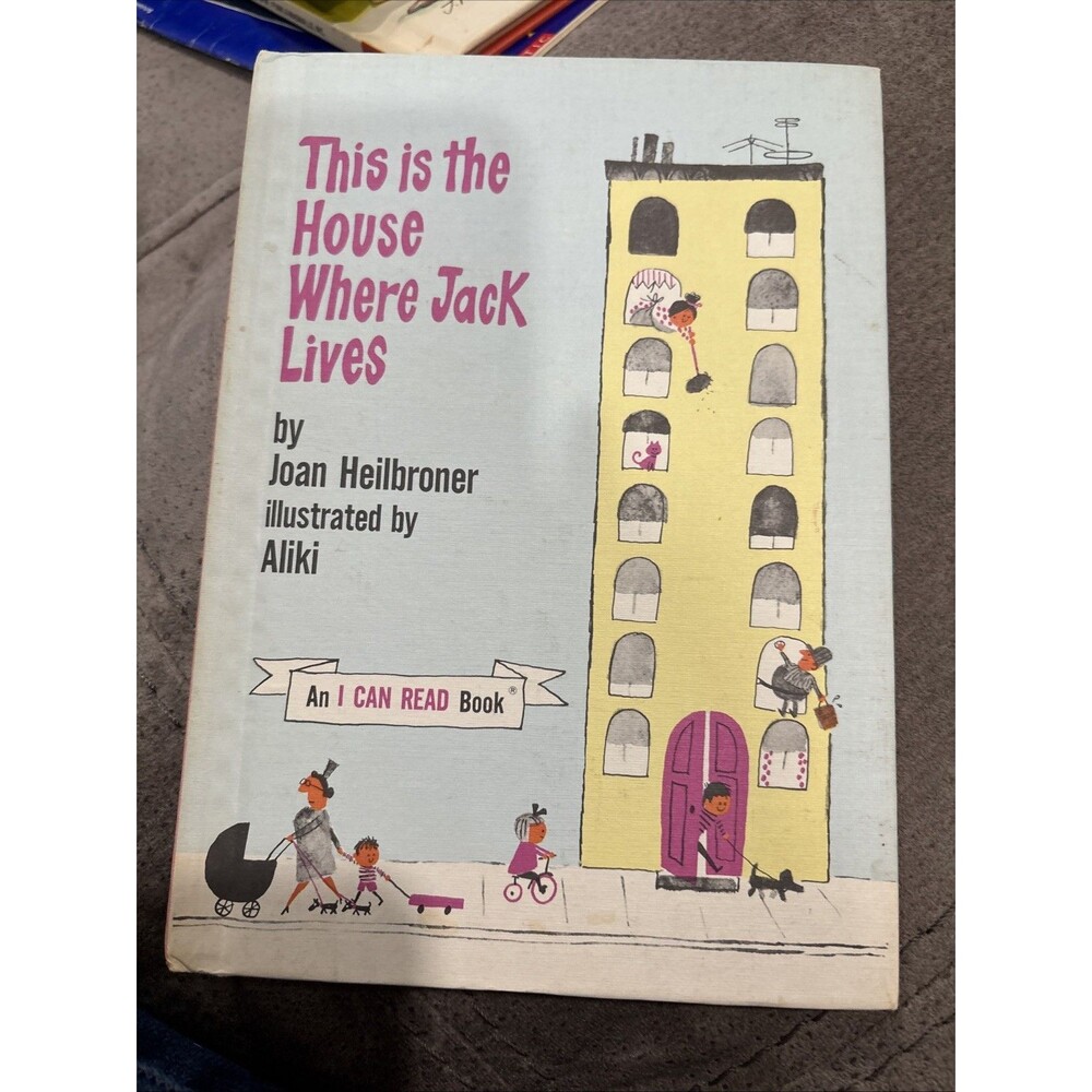 This Is the House Where Jack Lives Child Book Heilbroner/ALIKI ‘62 Weekly Reader